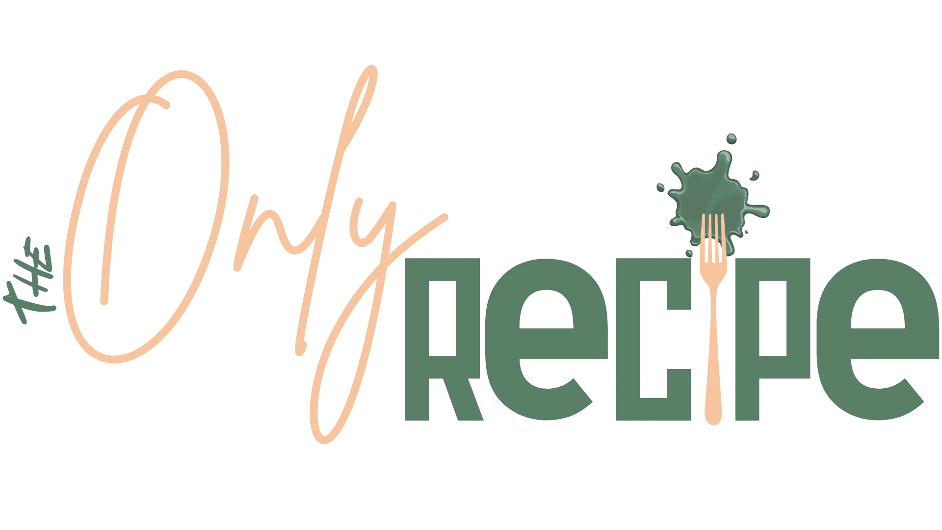 The Only Recipe